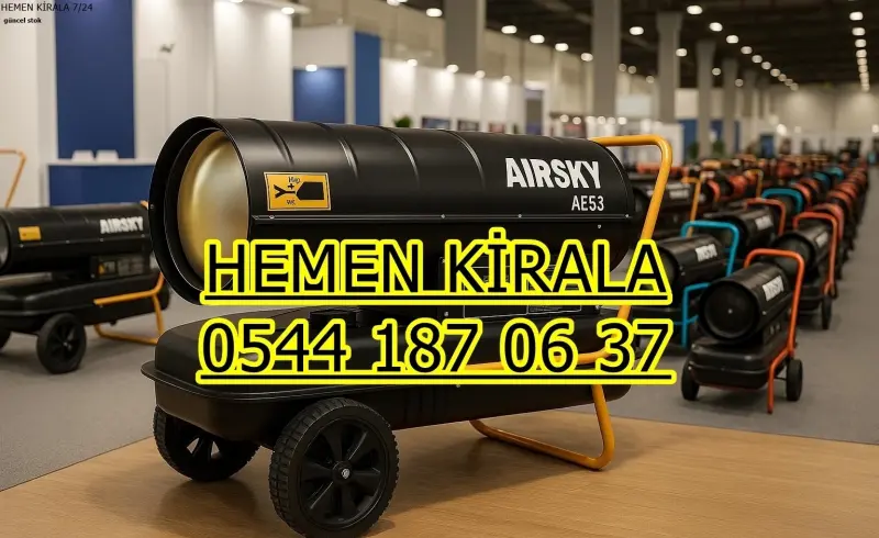 Bursa Yenişehir Mazotlu Isıtıcı Kiralama