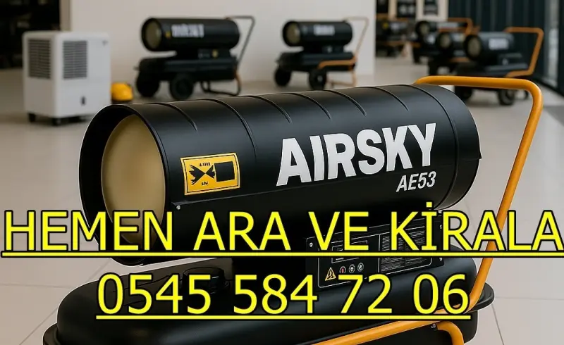 Konya Kulu Mazotlu Isıtıcı Kiralama